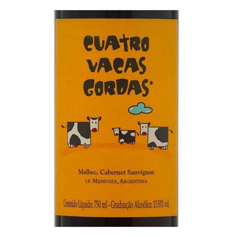 gordas de quatro|CUATRO VACAS GORDAS MALBEC BLEND 2021 .